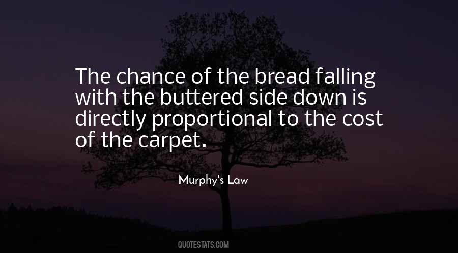 Murphy's Law Quotes #995284 Murphy's Law Quotes #995284