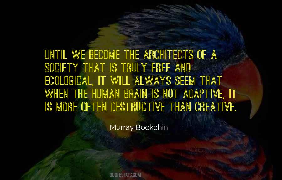 Murray Bookchin Quotes #318723