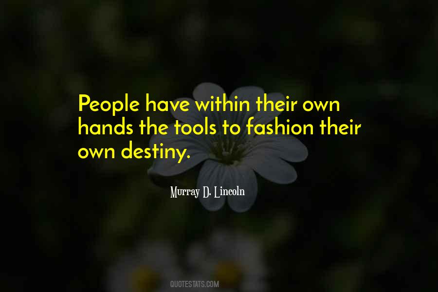 Murray D. Lincoln Quotes #404302 Murray D. Lincoln Quotes #404302