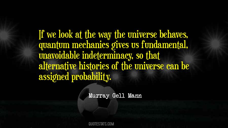 Murray Gell-Mann Quotes #1584918