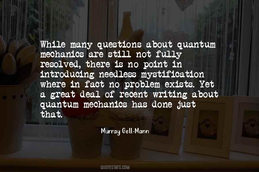 Murray Gell-Mann Quotes #677787