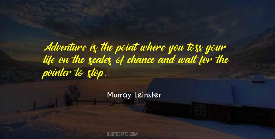 Murray Leinster Quotes #985941