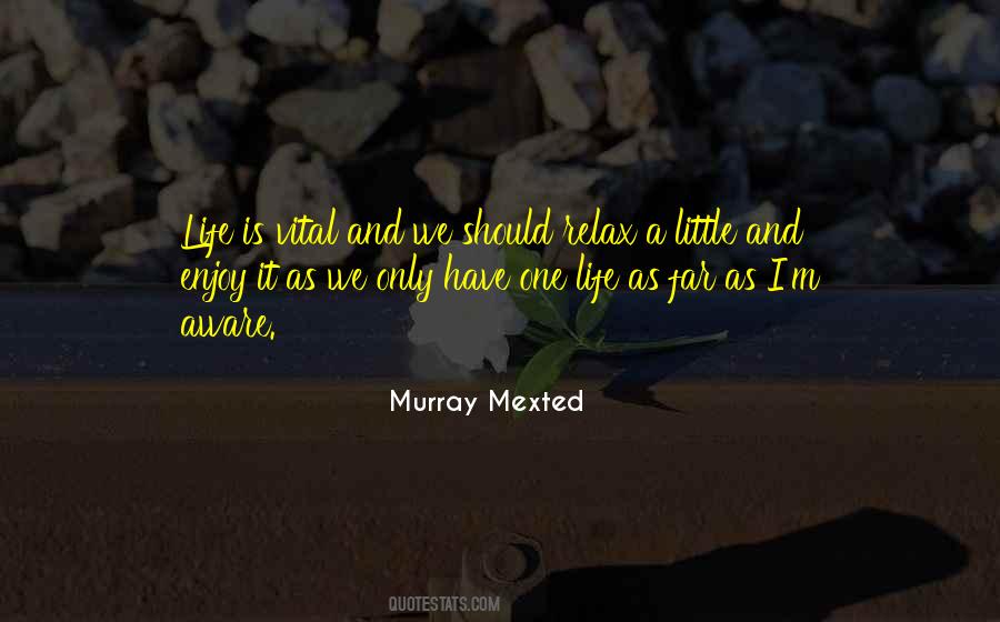 Murray Mexted Quotes #1055763