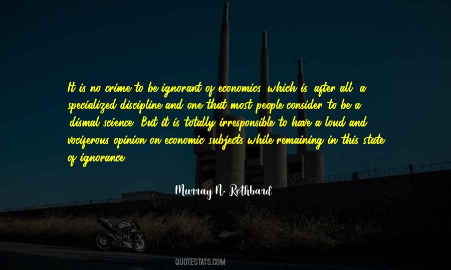 Murray N. Rothbard Quotes #1759529