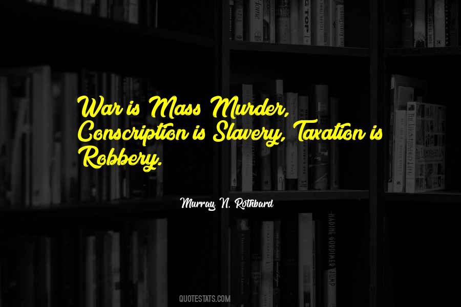 Murray N. Rothbard Quotes #68217