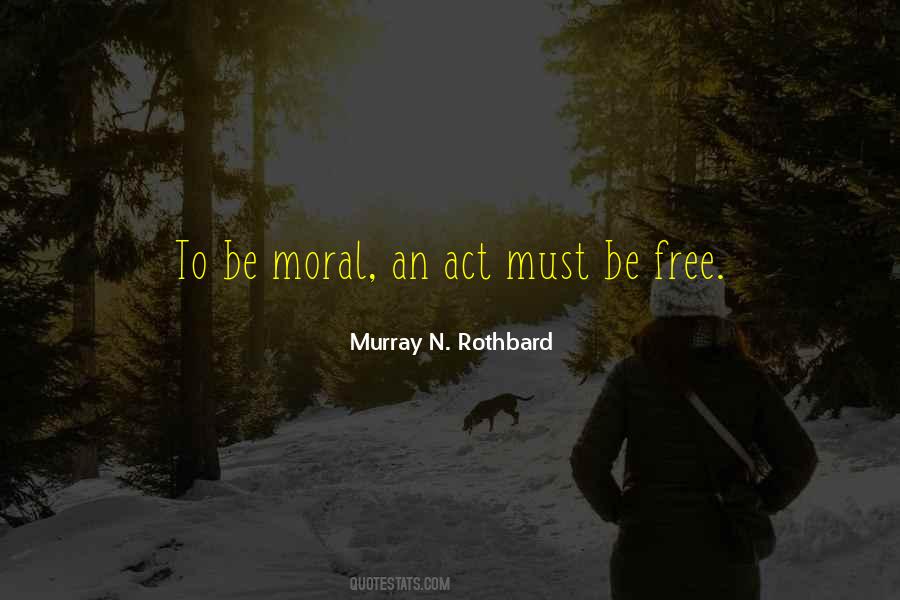 Murray N. Rothbard Quotes #781147