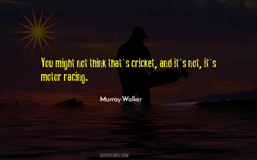 Murray Walker Quotes #1234658
