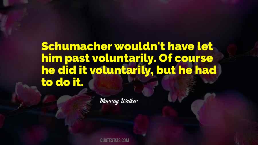 Murray Walker Quotes #1390