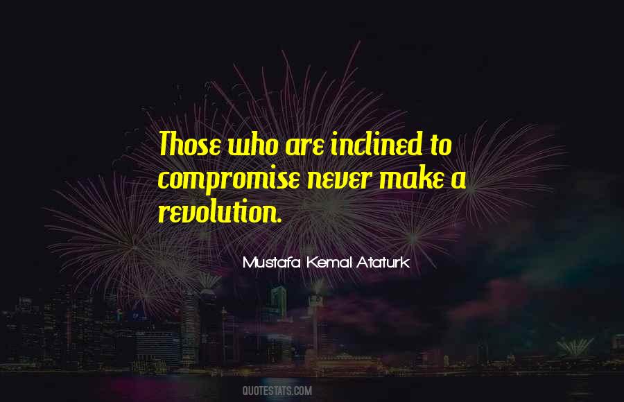 Mustafa Kemal Ataturk Quotes #1874633