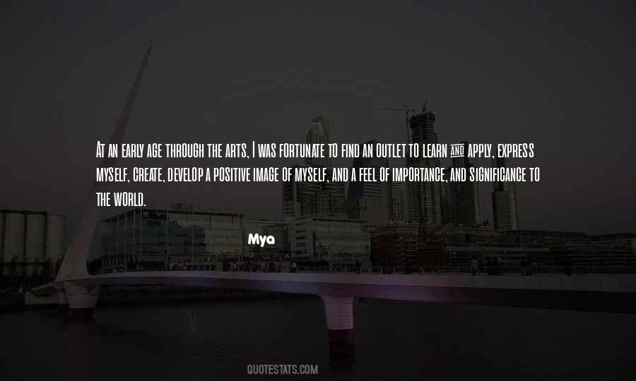 Mya Quotes #1795809