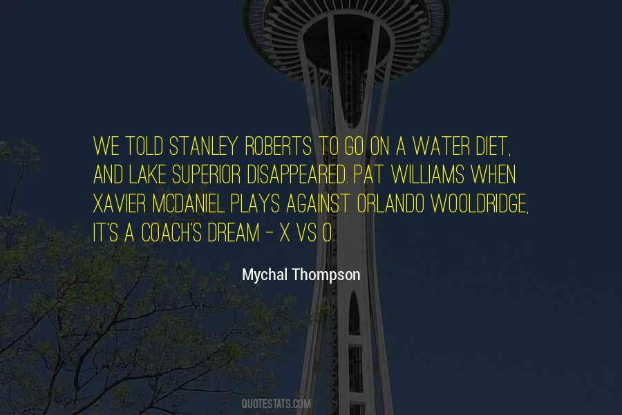 Mychal Thompson Quotes #1408691 Mychal Thompson Quotes #1408691