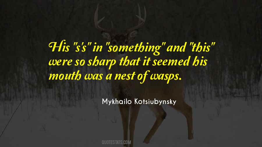 Mykhailo Kotsiubynsky Quotes #318860