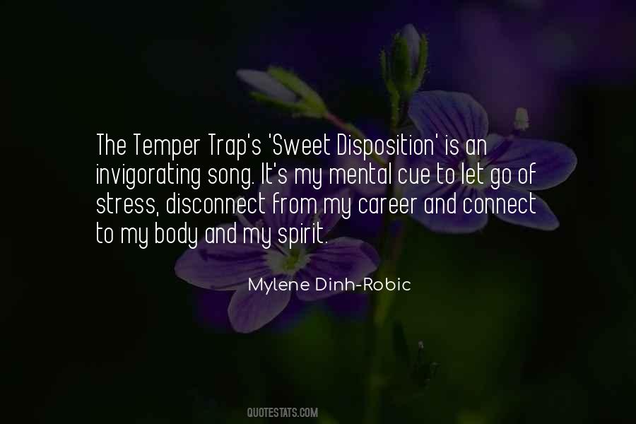 Mylene Dinh-Robic Quotes #452774