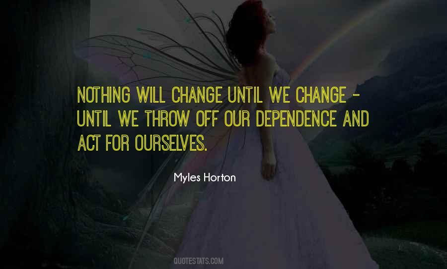 Myles Horton Quotes #1315695