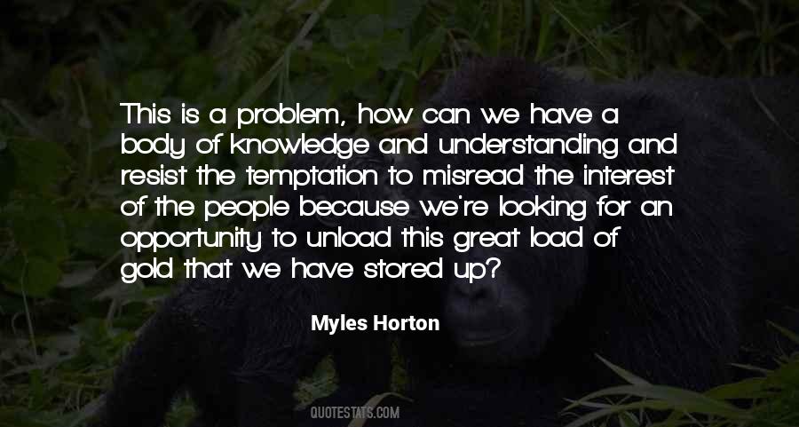 Myles Horton Quotes #1715686