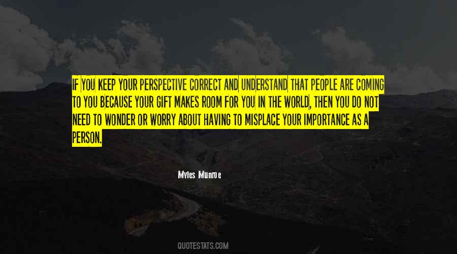 Myles Munroe Quotes #1315996