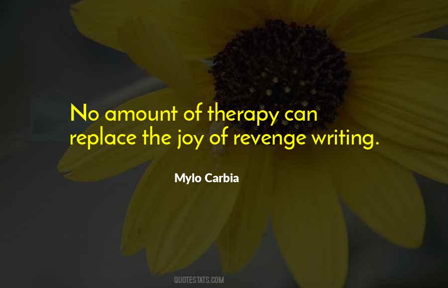 Mylo Carbia Quotes #1222435