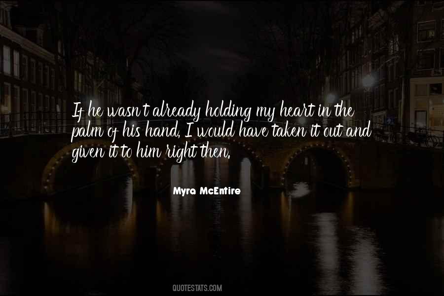Myra McEntire Quotes #1651881