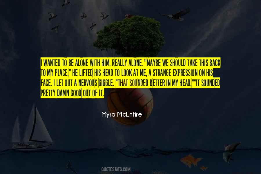 Myra McEntire Quotes #611988