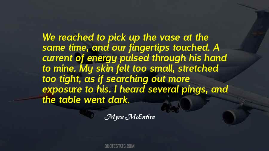 Myra McEntire Quotes #629782