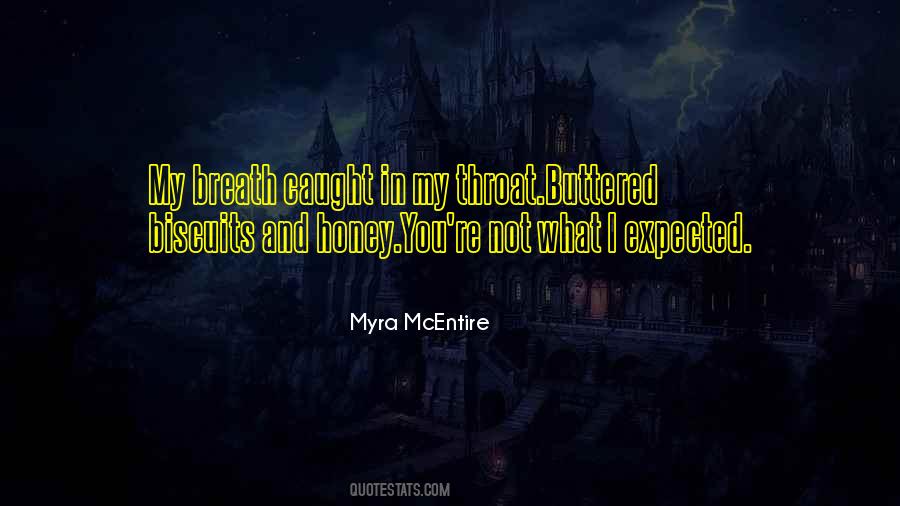 Myra McEntire Quotes #850000