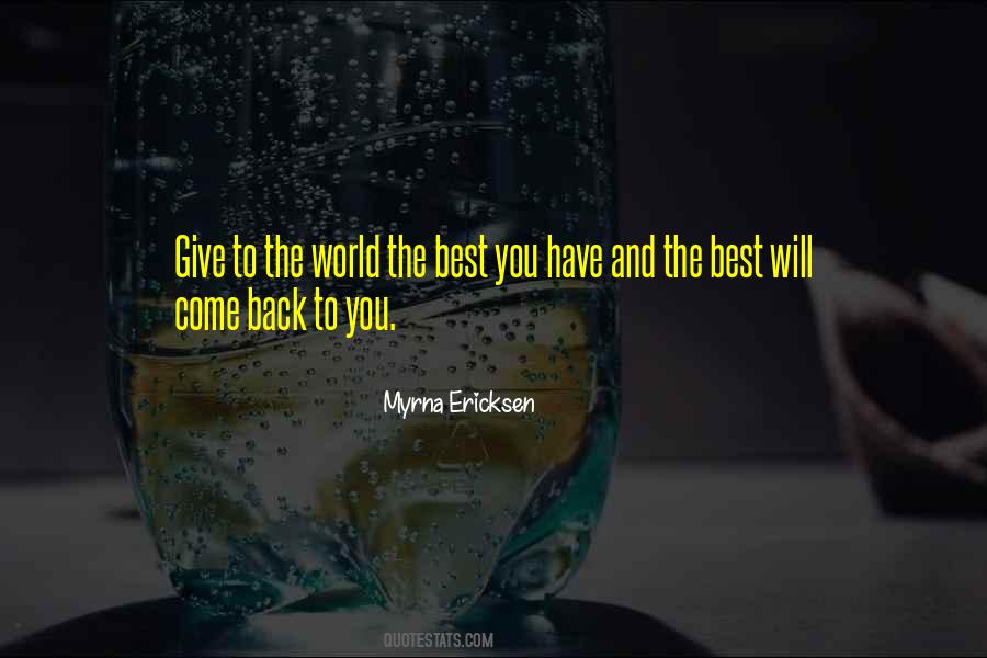 Myrna Ericksen Quotes #1186925