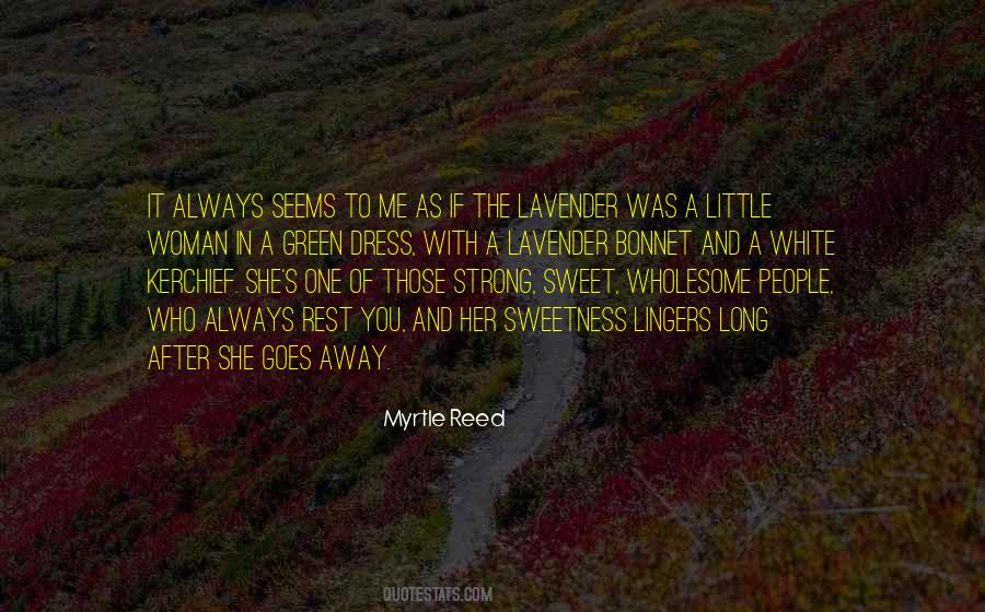 Myrtle Reed Quotes #861155