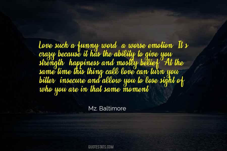 Mz. Baltimore Quotes #1697306 Mz. Baltimore Quotes #1697306