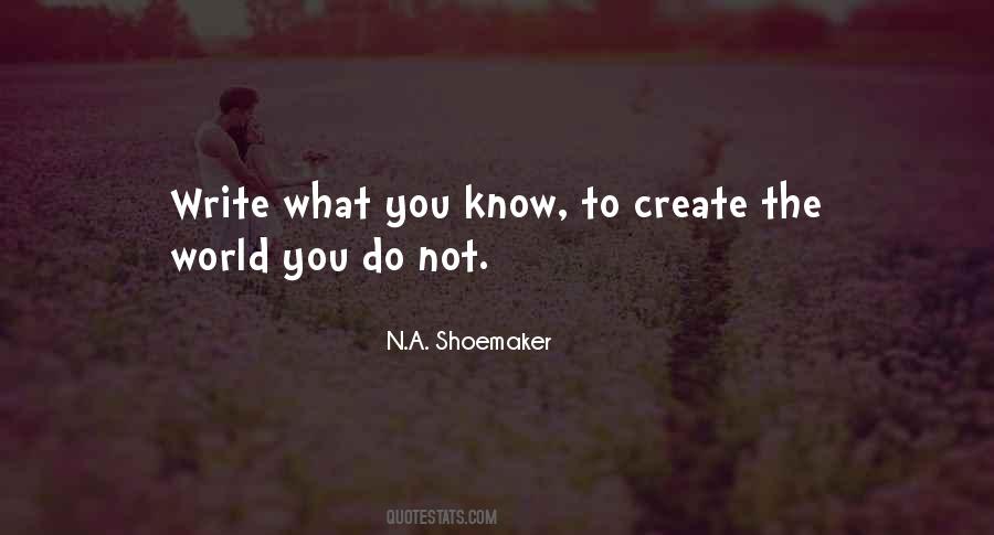 N.A. Shoemaker Quotes #1078149