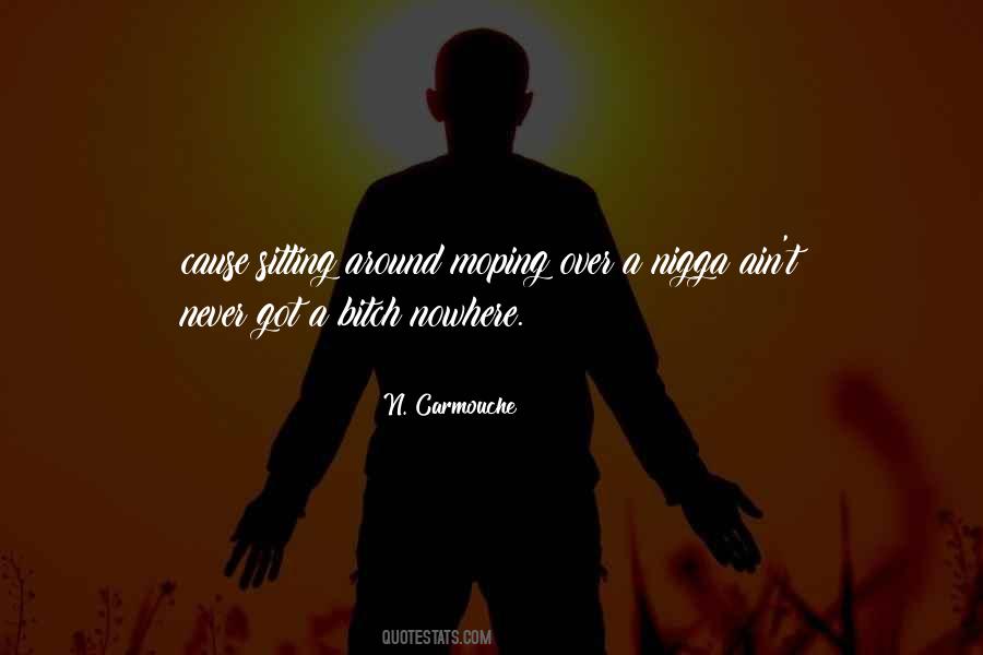 N. Carmouche Quotes #979505