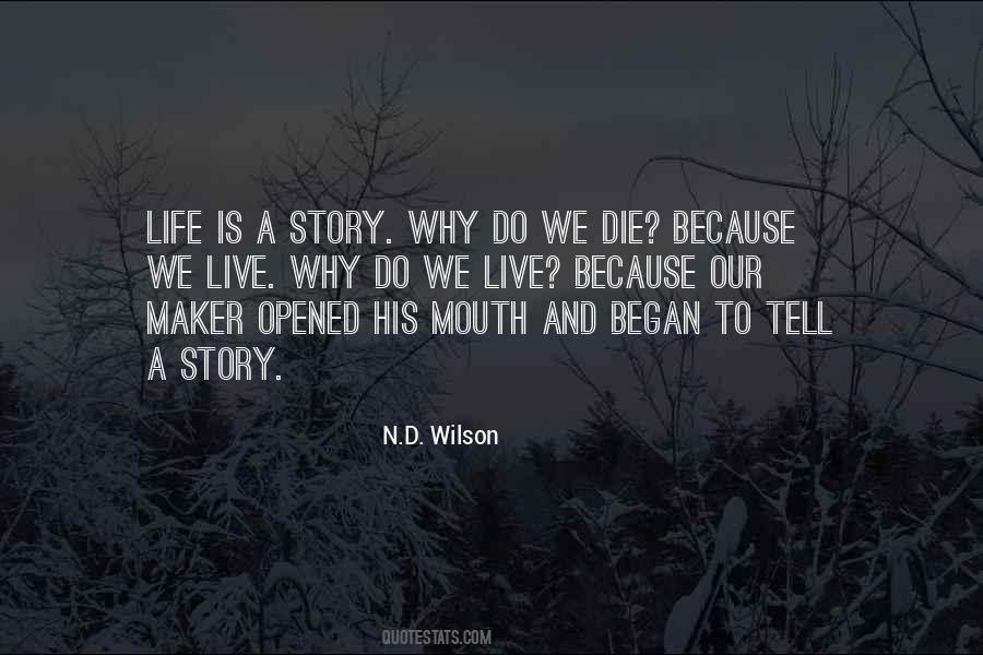 N.D. Wilson Quotes #1243223