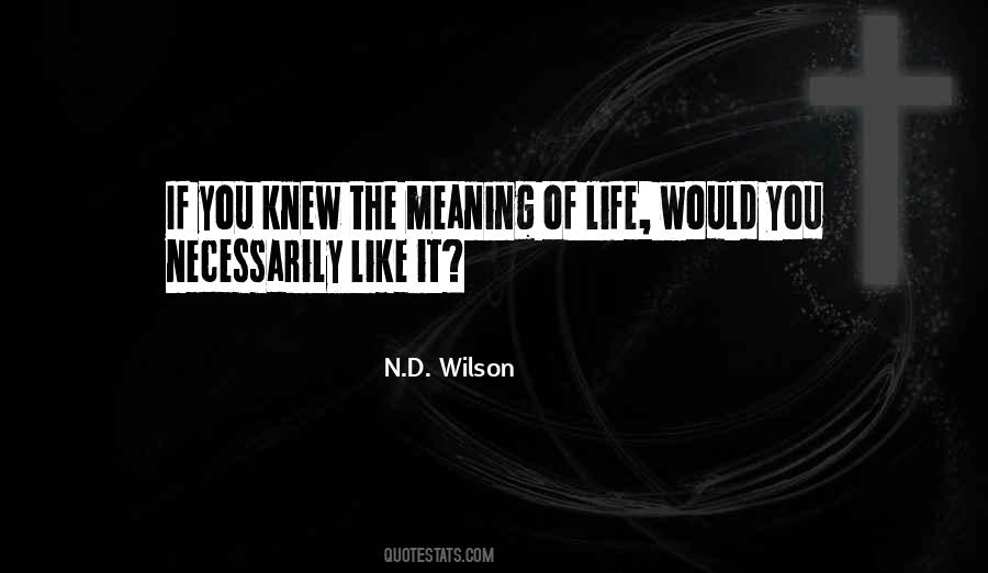 N.D. Wilson Quotes #383793