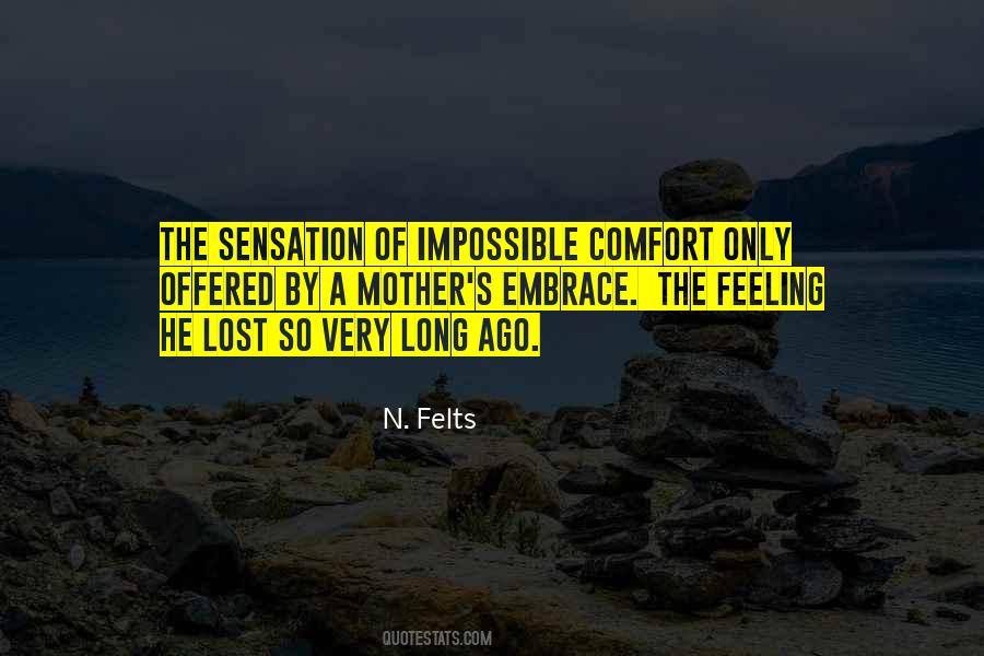 N. Felts Quotes #764529