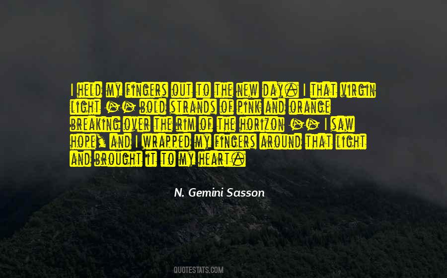 N. Gemini Sasson Quotes #1238956