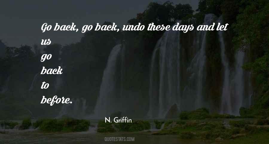 N. Griffin Quotes #1370133