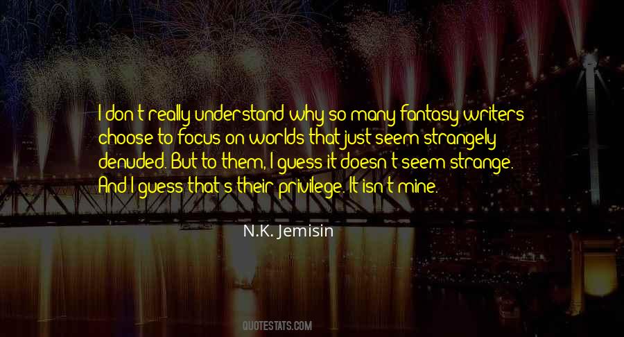 N.K. Jemisin Quotes #1793662