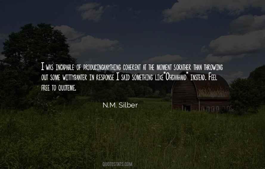 N.M. Silber Quotes #598723