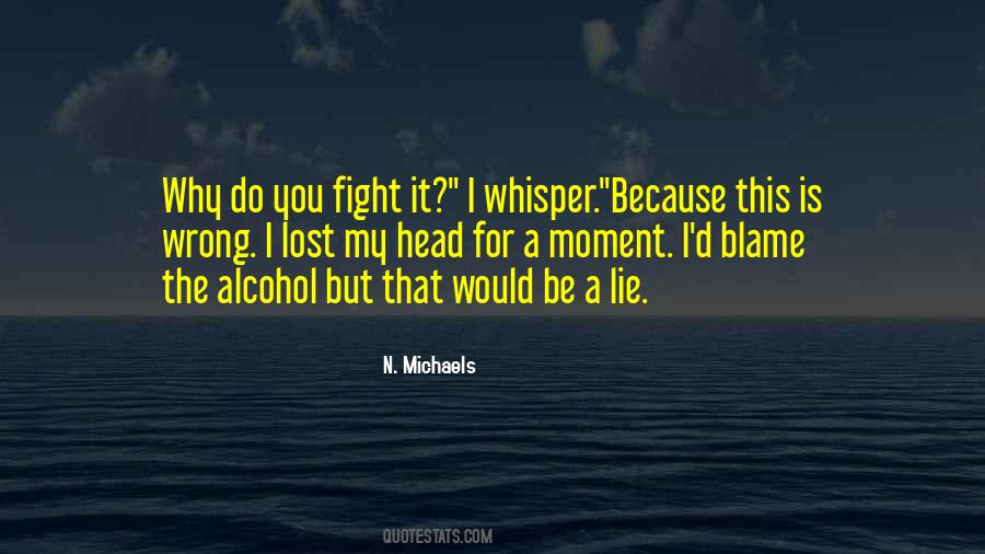N. Michaels Quotes #341409 N. Michaels Quotes #341409