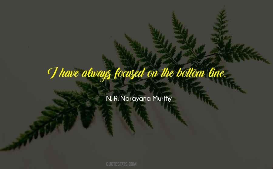 N. R. Narayana Murthy Quotes #60074
