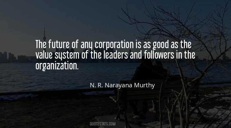 N. R. Narayana Murthy Quotes #874163