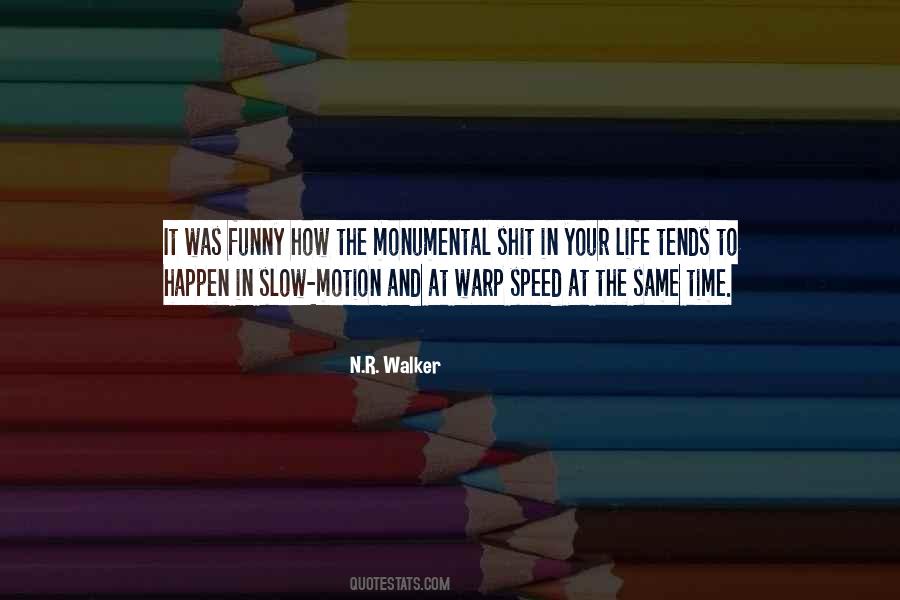 N.R. Walker Quotes #1081647