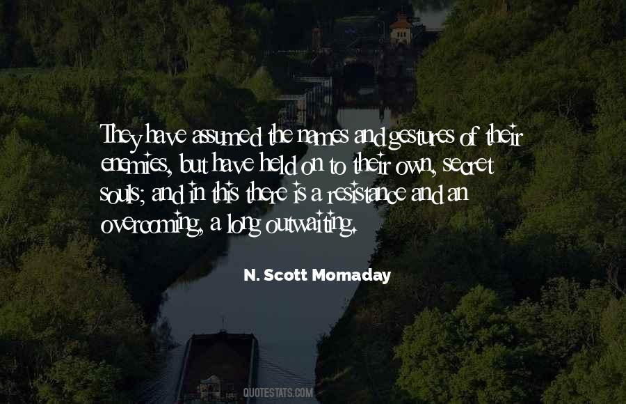N. Scott Momaday Quotes #1739638