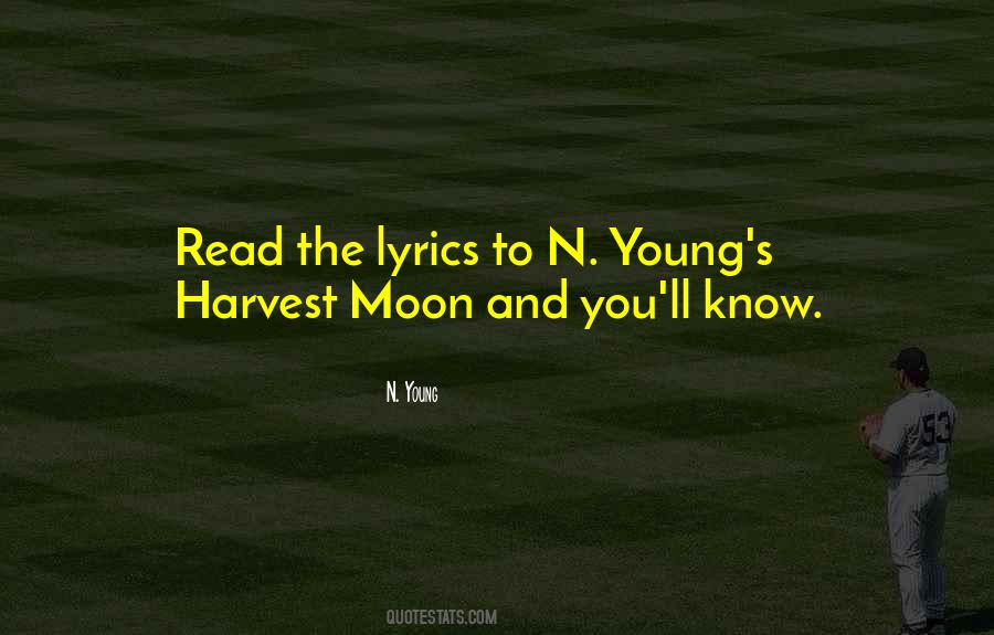 N. Young Quotes #1237142