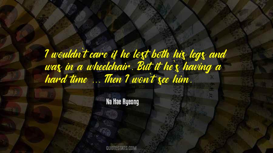 Na Hae Ryeong Quotes #1773157