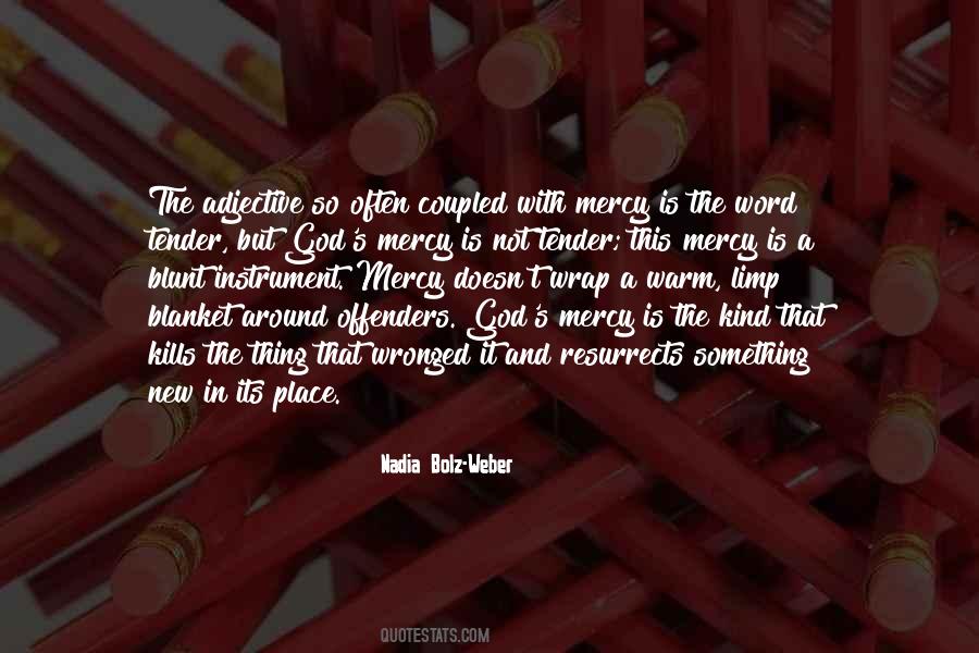 Nadia Bolz-Weber Quotes #335704