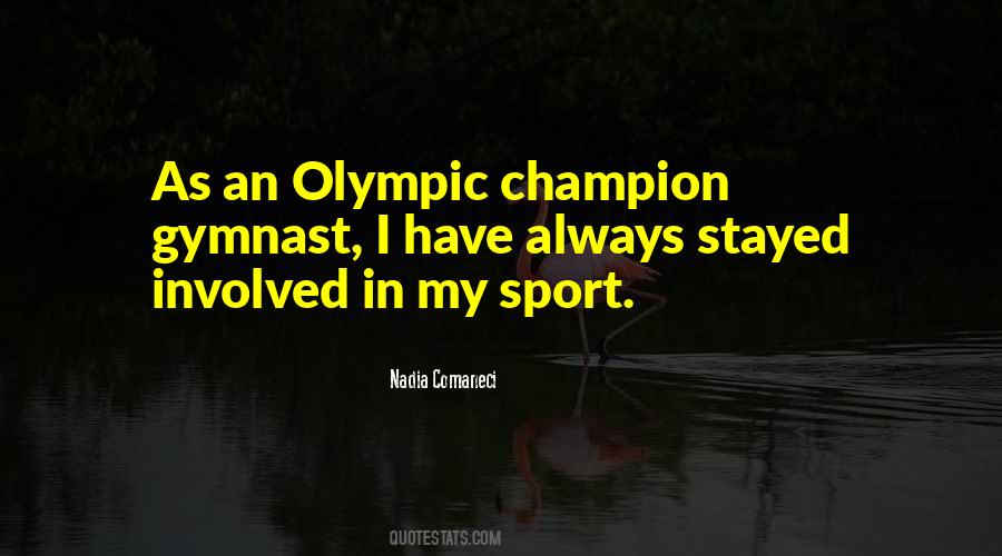 Nadia Comaneci Quotes #1711149