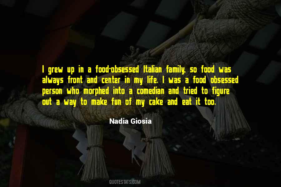 Nadia Giosia Quotes #1229982