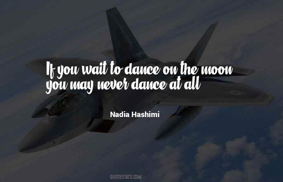 Nadia Hashimi Quotes #199877