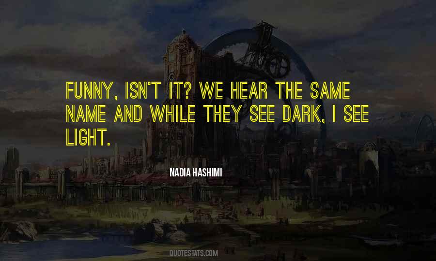 Nadia Hashimi Quotes #910272