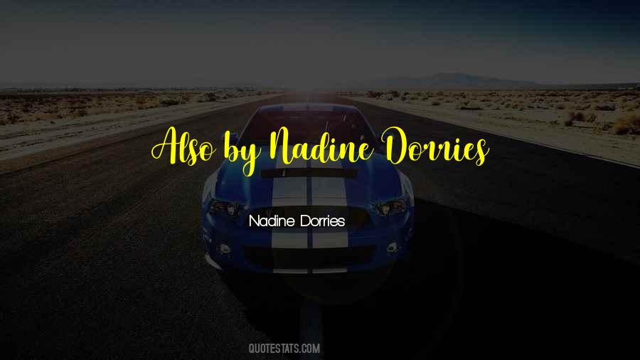 Nadine Dorries Quotes #113309